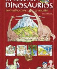 La Fundación Dinosaurios de Castilla y León publica un cómic con 12 recreaciones de Eloy Luna