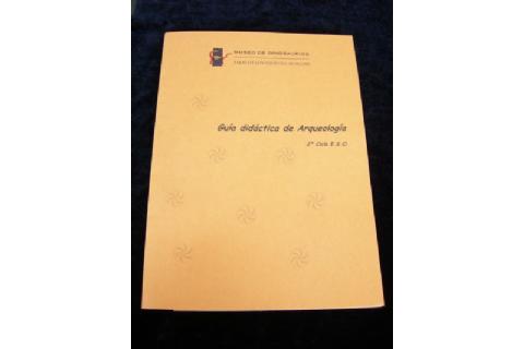 Guía didáctica de arqueología Guía didáctica de arqueología