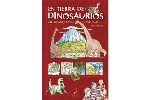 Cómic En Tierra de Dinosaurios En Castilla y León... ¡y más allá! Cómic En Tierra de Dinosaurios En Castilla y León... ¡y más allá!